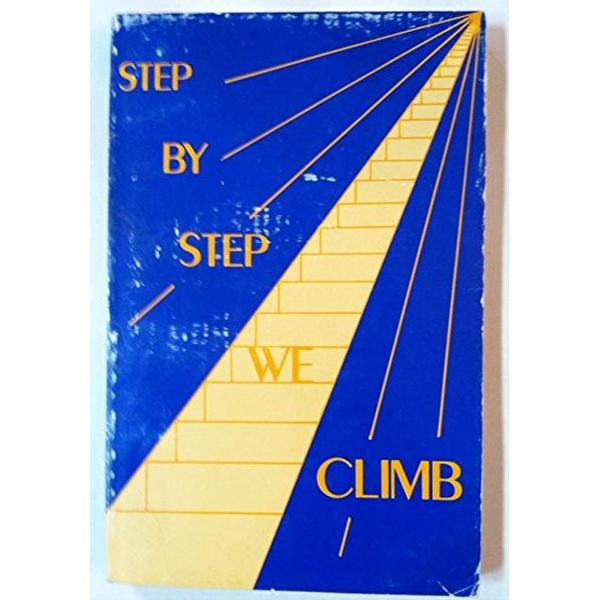 Step by Step We Climb (Vol 1)