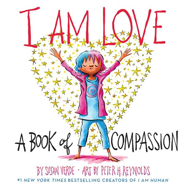 I am Love; A Book of Compassion