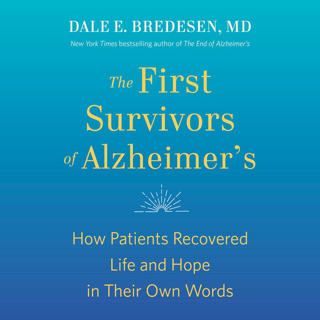 First Survivors of Alzheimer's