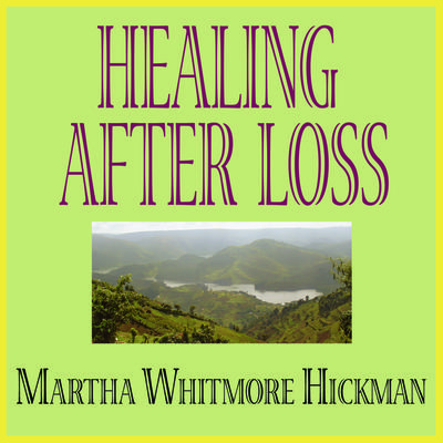 Healing after Loss