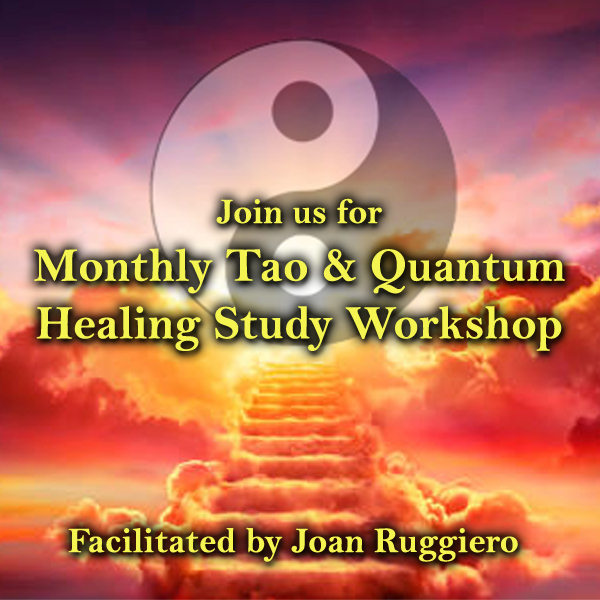 Monthly Tao & Quantum Healing Study Workshop