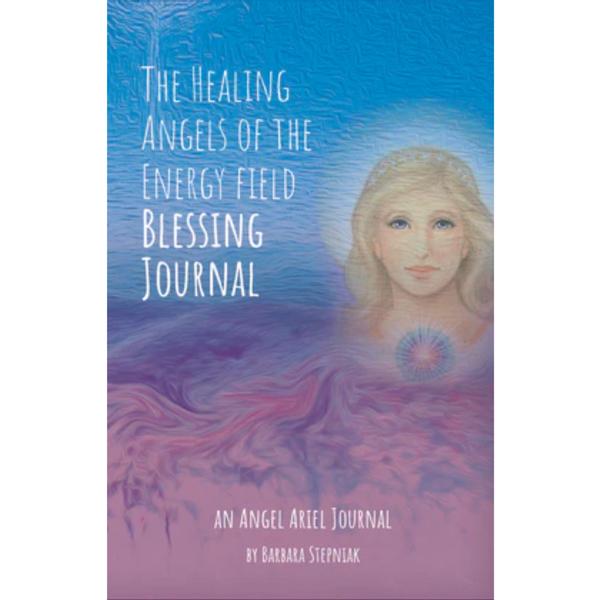 Healing Angels of the Energy Field Blessing Journal