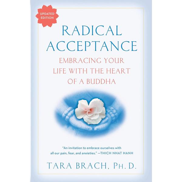 Radical Acceptance
