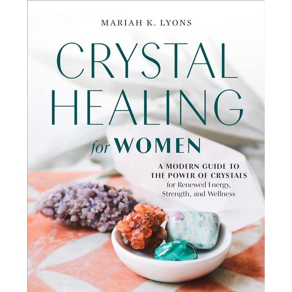 Crystal Healing for Women