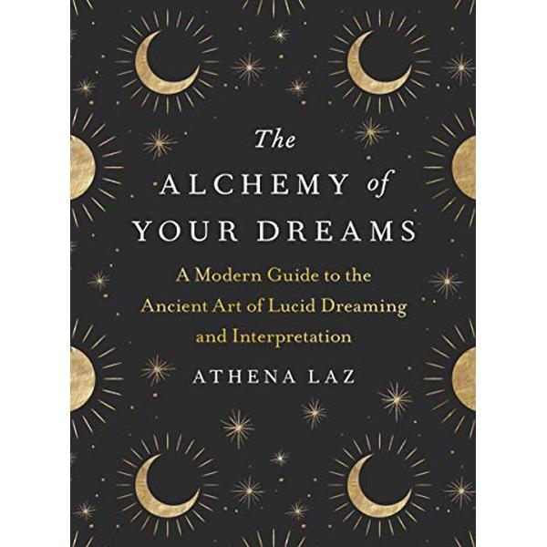 Alchemy of Your Dreams