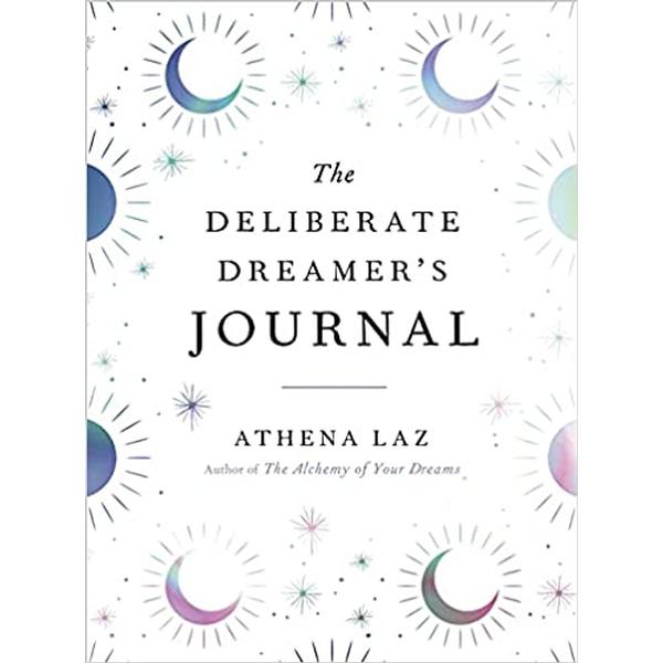 Deliberate Dreamers Journal