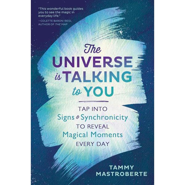 Universe is Talking to You