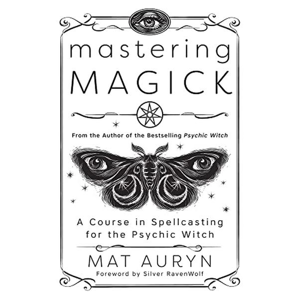 Mastering Magick