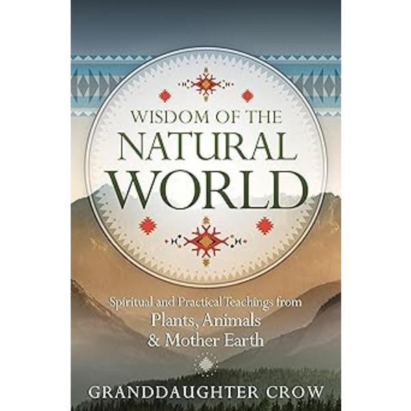 Wisdom of the Natural World