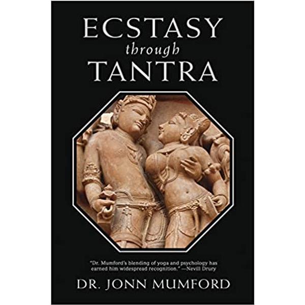 Ecstasy through Tantra