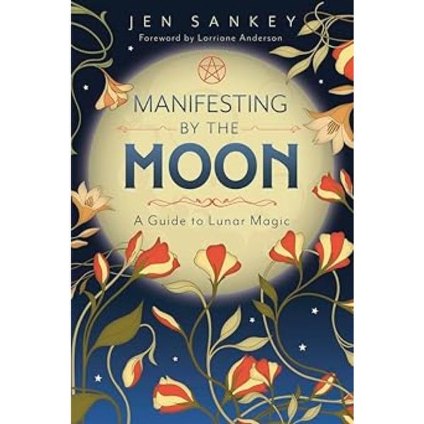 Manifesting by the Moon