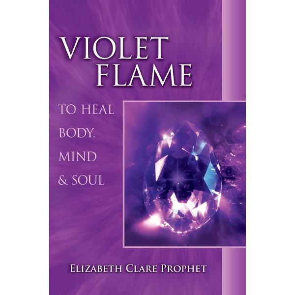 Violet Flame to Heal Body, Mind & Soul