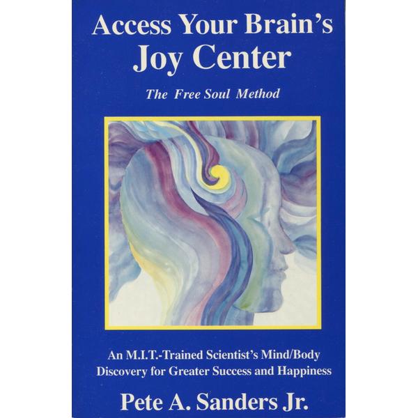 Access Your Brain's Joy Center