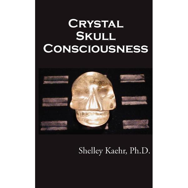 Crystal Skull Consciousness