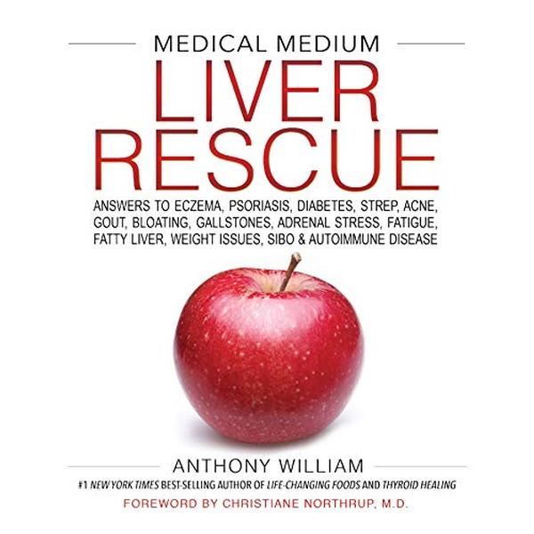 Medical Medium: Liver Rescue