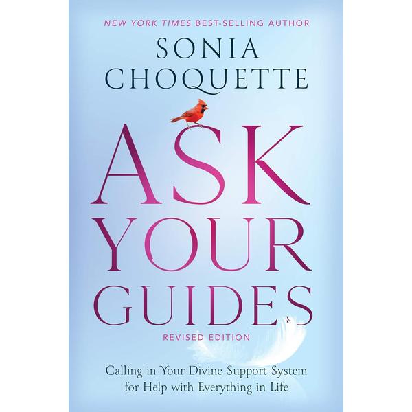 Ask Your Guides Revised Edition