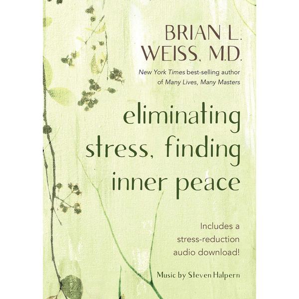 Eliminating Stress, Finding Inner Peace