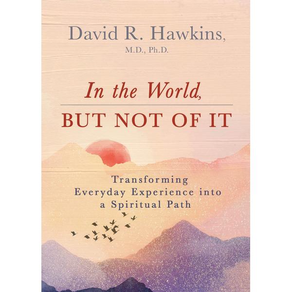 In the World, But Not Of It