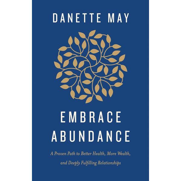 Embrace Abundance