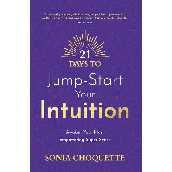 21 Days to Jump-Start Your Intuition