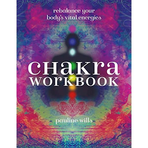 Chakra Workbook * PAULINE WILLS
