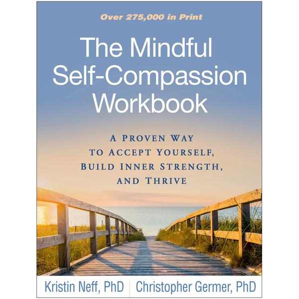 Mindful Self-Compassion Workbook