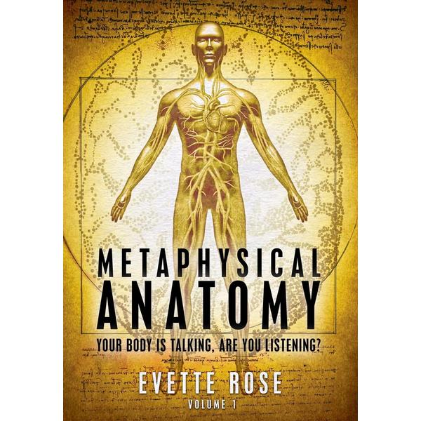 Metaphysical Anatomy Volume 1