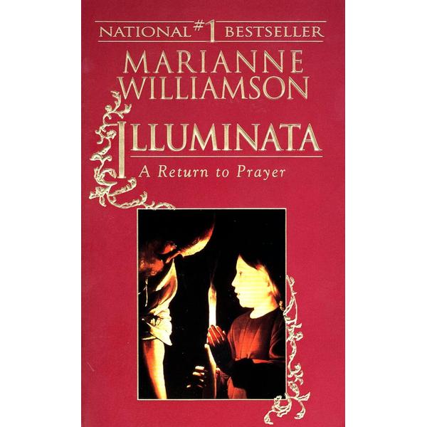 Illuminata : A Return to Prayer