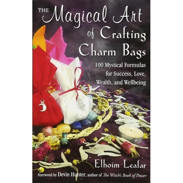 The Magical Art of Crafting Charm Bags