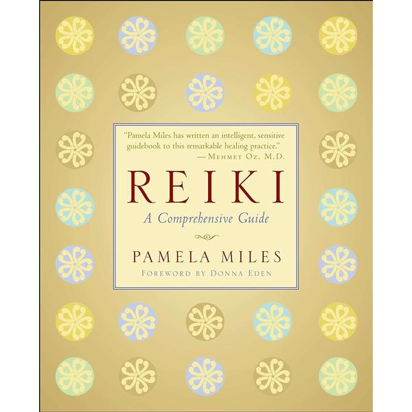 Reiki : A Comprehensive Guide