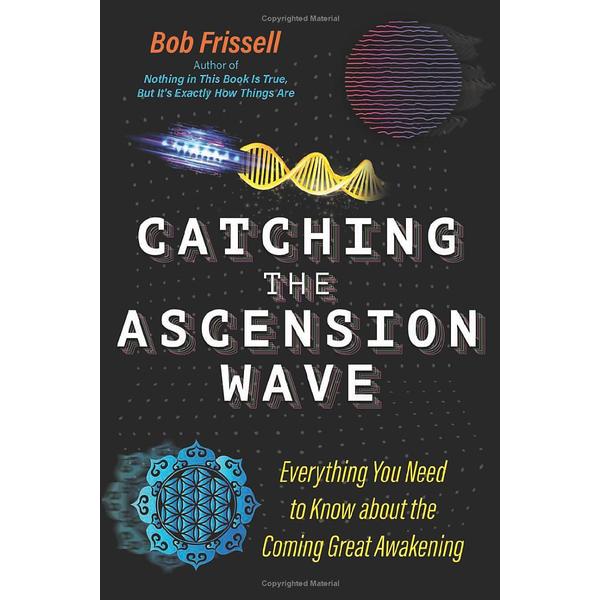 Catching the Ascension Wave