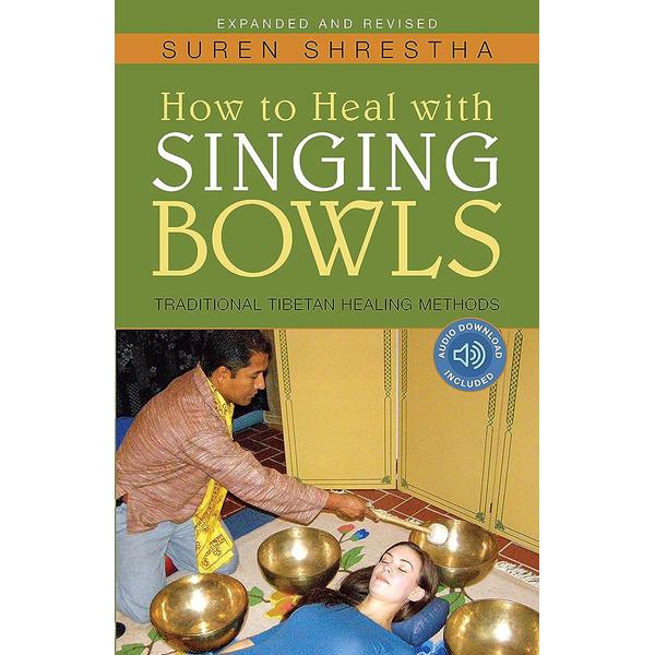 How to Heal with Singing Bowls