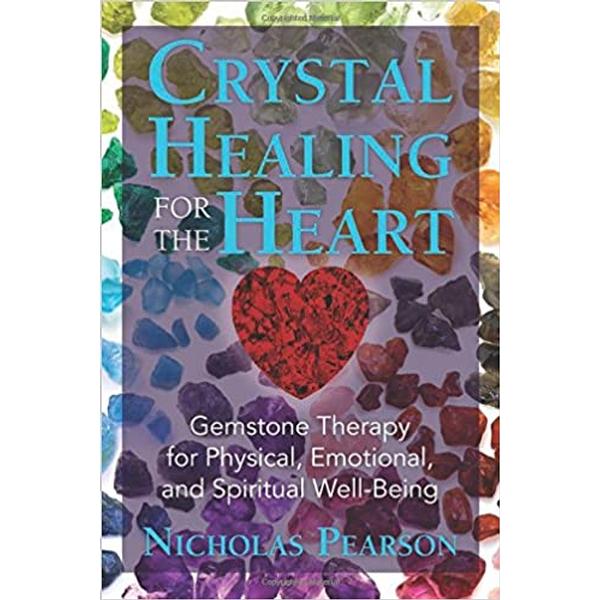 Crystal Healing for the Heart