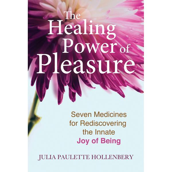 Healing Power of Pleasure