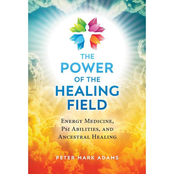 Power of the Healing Field