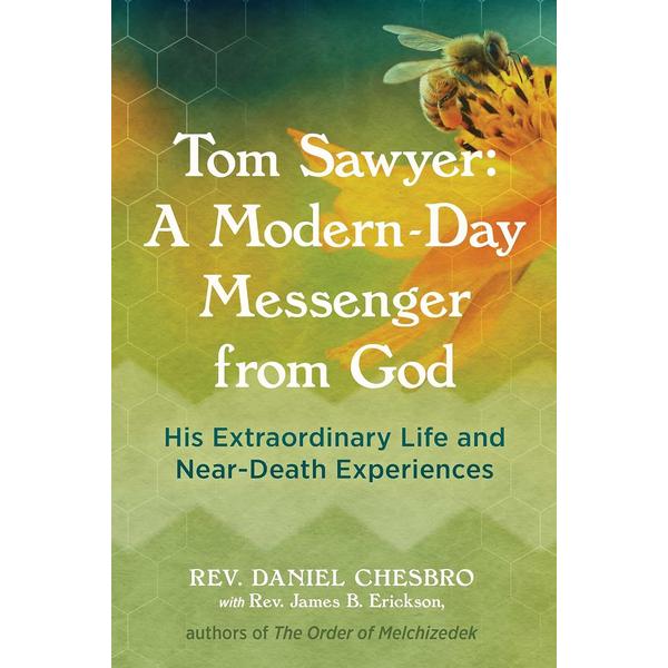 Tom Sawyer: Messenger from God