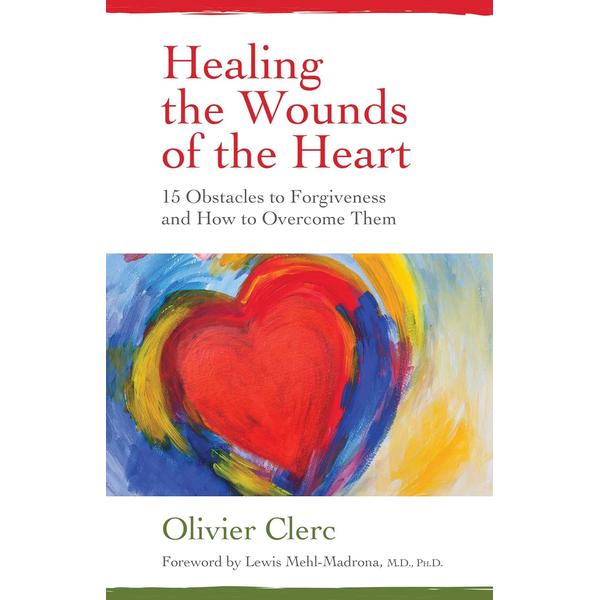 Healing the Wounds of the Heart