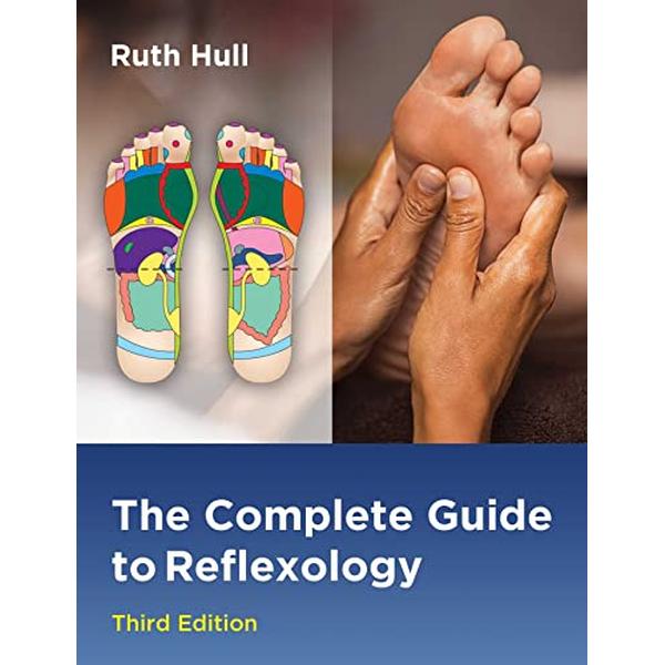 Complete Guide to Reflexology