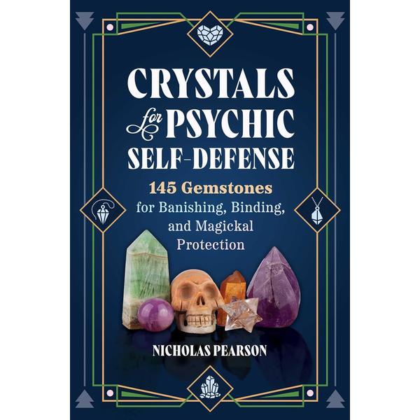 Crystals for Psychic Self-Defense