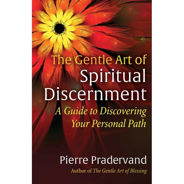 Gentle Art of Spiritual Discernment