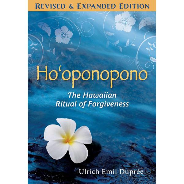 Ho'oponopo - Revised and Expanded