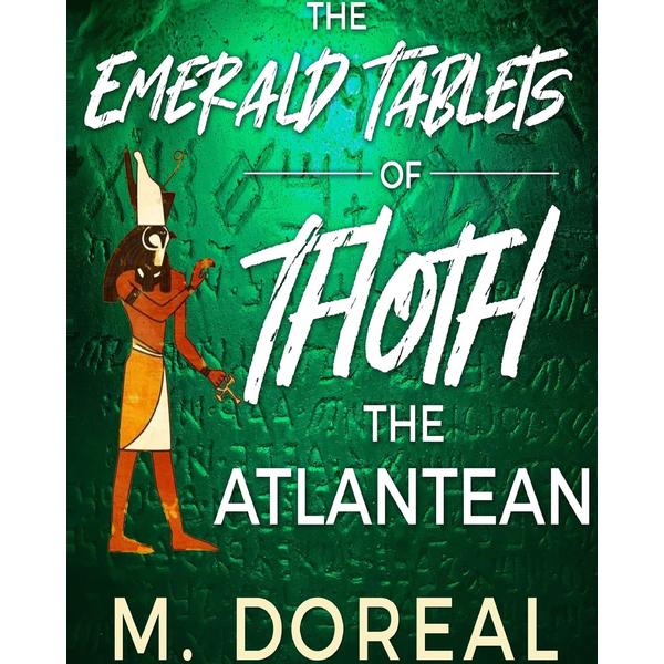Emerald Tablets of Thoth the Atlantean