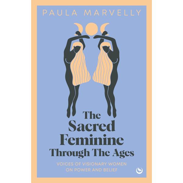 Sacred Feminine Through The Ages