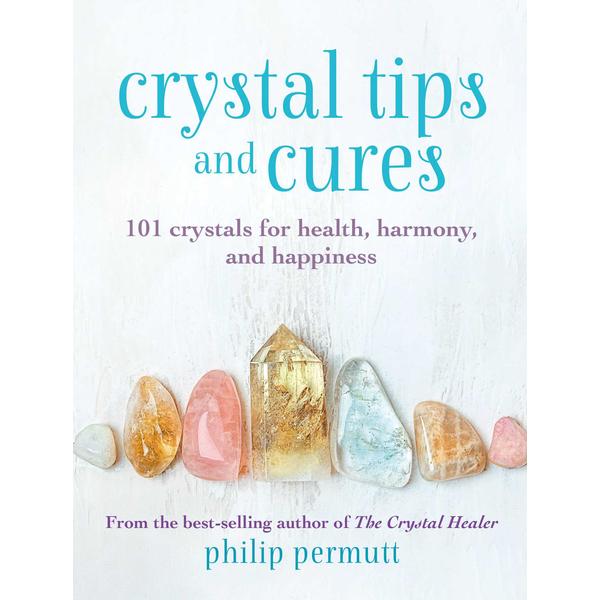 Crystal Tips and Cures