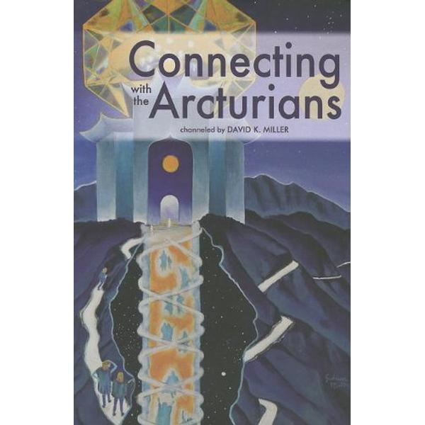Connecting with the Arcturians
