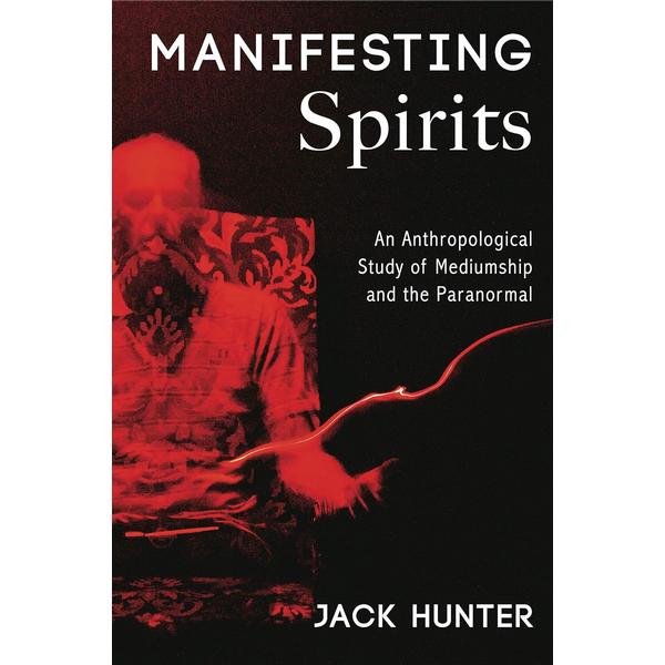 Manifesting Spirits