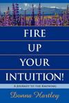 Fire Up Your Intuition!