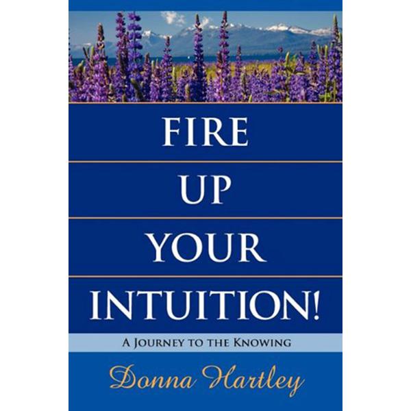 Fire Up Your Intuition!