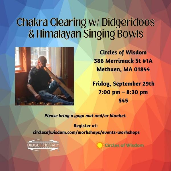 Chakra Clearing with Didgeridoos & Himalayan Singing Bowls