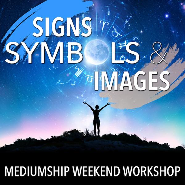 Signs, Symbols & Images: Understanding the Language of Spirit